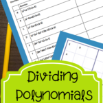 Dividing Polynomials SUDOKU Polynomials Translating Algebraic