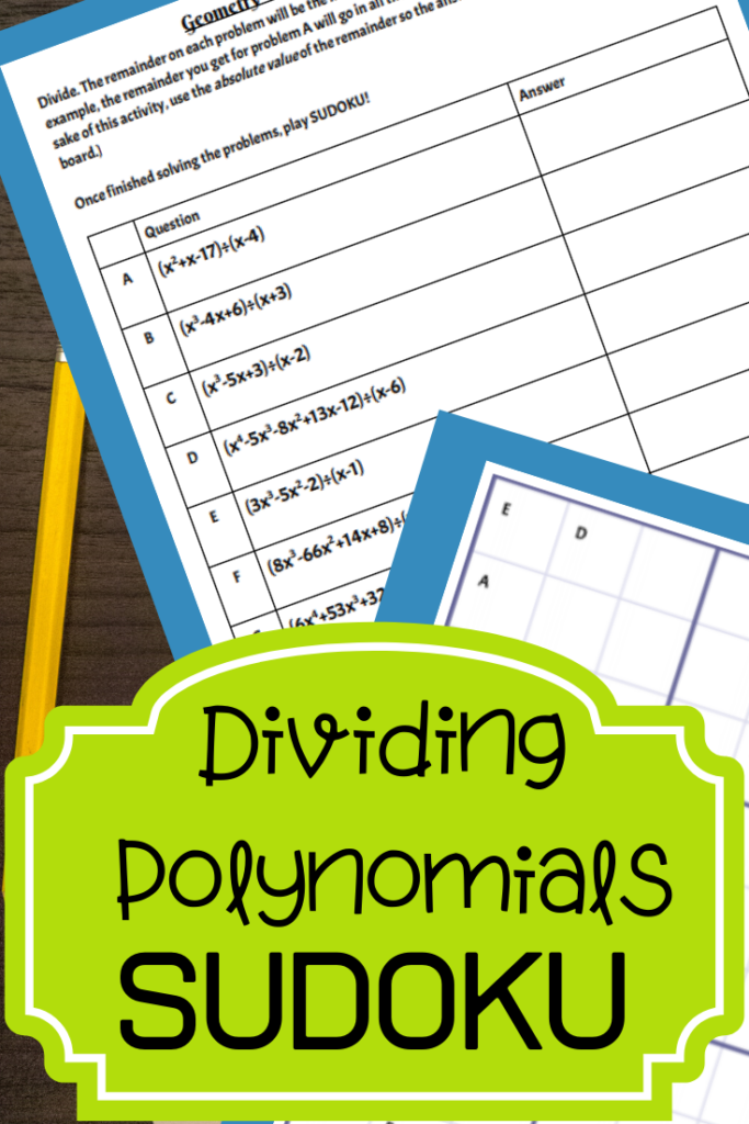 Dividing Polynomials SUDOKU Polynomials Translating Algebraic 